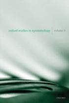 Oxford Studies In Epistemology Volume 3