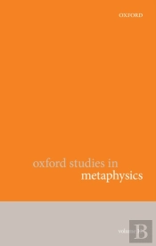 Oxford Studies In Metaphysics Volume 12
