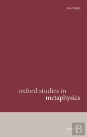 Oxford Studies In Metaphysics Volume 13