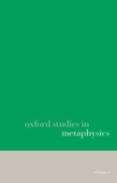 Oxford Studies In Metaphysics Volume 6