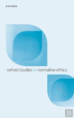 Bertrand.pt - Oxford Studies In Normative Ethics Volume 12