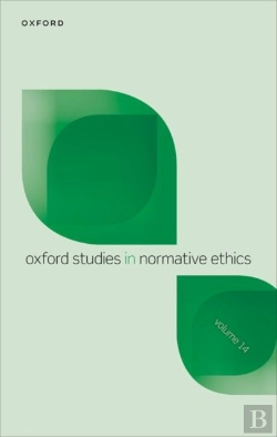 Bertrand.pt - Oxford Studies In Normative Ethics Volume 14