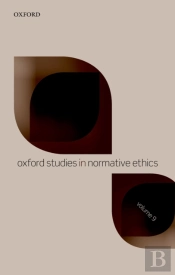 Oxford Studies In Normative Ethics Volume 9