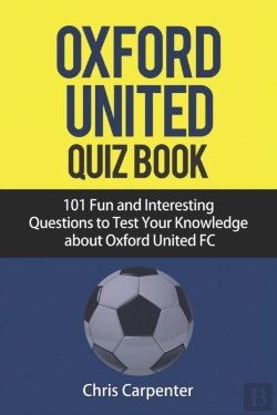 Bertrand.pt - Oxford United Fc Quiz Book