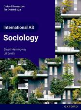 Oxfordaqa International As & A-Level Sociology (9690): Student Book (Year 1 And As)