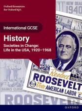 Oxfordaqa International Gcse History (9245): Studies In Change: Life In The Usa, 1920-1968 Student Book
