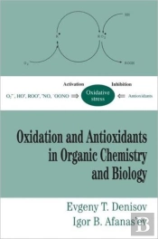 Oxidation And Antioxidants In Organic Chemistry And Biology