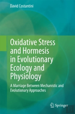 Bertrand.pt - Oxidative Stress And Hormesis In Evolutionary Ecology And Physiology