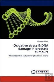 Oxidative Stress & Dna Damage In Prostate Tumours