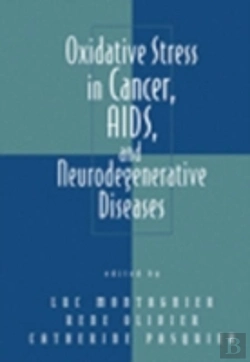 Bertrand.pt - Oxidative Stress In Cancer, Aids, And Neurodegenerative Diseases