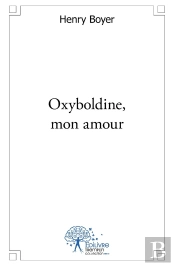 Oxyboldine, Mon Amour : Rêves De Souvenirs Oubliés (C'Est Un Oxymore)