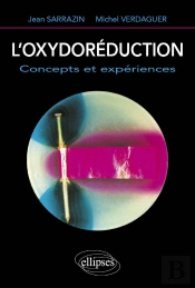 Oxydoréduction (L') - Concepts Et Expériences