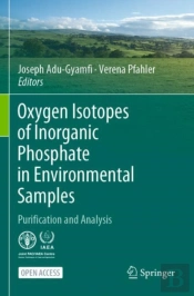 Oxygen Isotopes Of Inorganic Phosphate In Environmental Samples