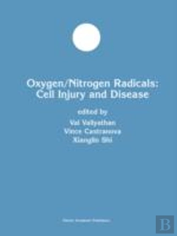 Bertrand.pt - Oxygen/Nitrogen Radicals: Cell Injury And Disease