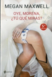 Oye, Morena, ¿Tú Qué Miras?