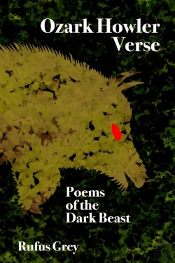 Bertrand.pt - Ozark Howler Verse: Poems Of The Dark Beast