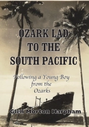 Ozark Lad To The South Pacific: Followin