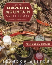 Ozark Mountain Spell Book