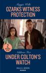 Ozarks Witness Protection / Under Colton'S Watch