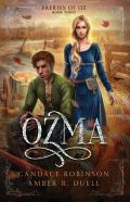 Ozma (Faeries Of Oz, #3)