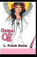 Ozma Of Oz Illustrated Edition