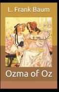 Ozma Of Oz Illustrated Edition