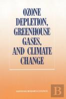 Ozone Depletion, Greenhouse Gases, And Climate Change