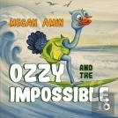 Ozzy And The Impossible