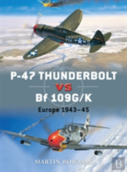 Bertrand.pt - P-47 Thunderbolt Vs Bf 109g/K