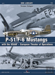 P-51/F-6 Mustangs With The Usaaf - European Theater Of Operations