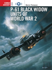 P-61 Black Widow Units Of World War 2