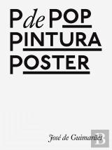 P de Pop, Pintura e Poster