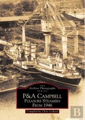 P & A Campbell Pleasure Steamers From 1946