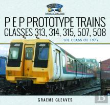 P E P Prototype Trains, Classes 313, 314, 315, 507, 508