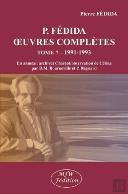 Bertrand.pt - P. Fédida Oeuvres Complètes Tome 7 : 1991-1993
