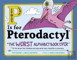 P Is For Pterodactyl