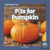 P Is For Pumpkin