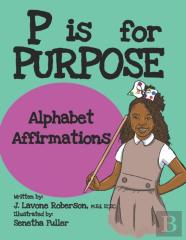 P Is For Purpose