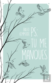 P.-S. : Tu Me Manques