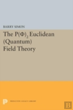 Bertrand.pt - P(0)2 Euclidean (Quantum) Field Theory