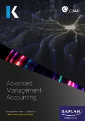 P2 Advanced Management Accounting - Exam Practice Kit