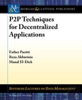 P2p Techniques For Decentralized Applications