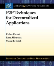 P2p Techniques For Decentralized Applications