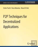 P2p Techniques For Decentralized Applications