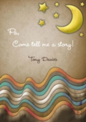 Pa, Come Tell Me A Story!