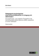 Paã‚Â¤Dagogisch-Psychologische Interventionsmaaynahmen Im Umgang Mit Ads-Kindern