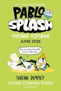 Pablo And Splash: Viking Voyage