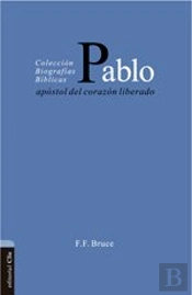 Pablo, Apóstol Del Corazón Liberado