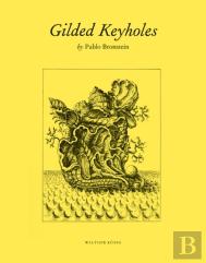 Pablo Bronstein - Gilded Keyholes