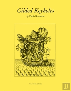Bertrand.pt - Pablo Bronstein - Gilded Keyholes